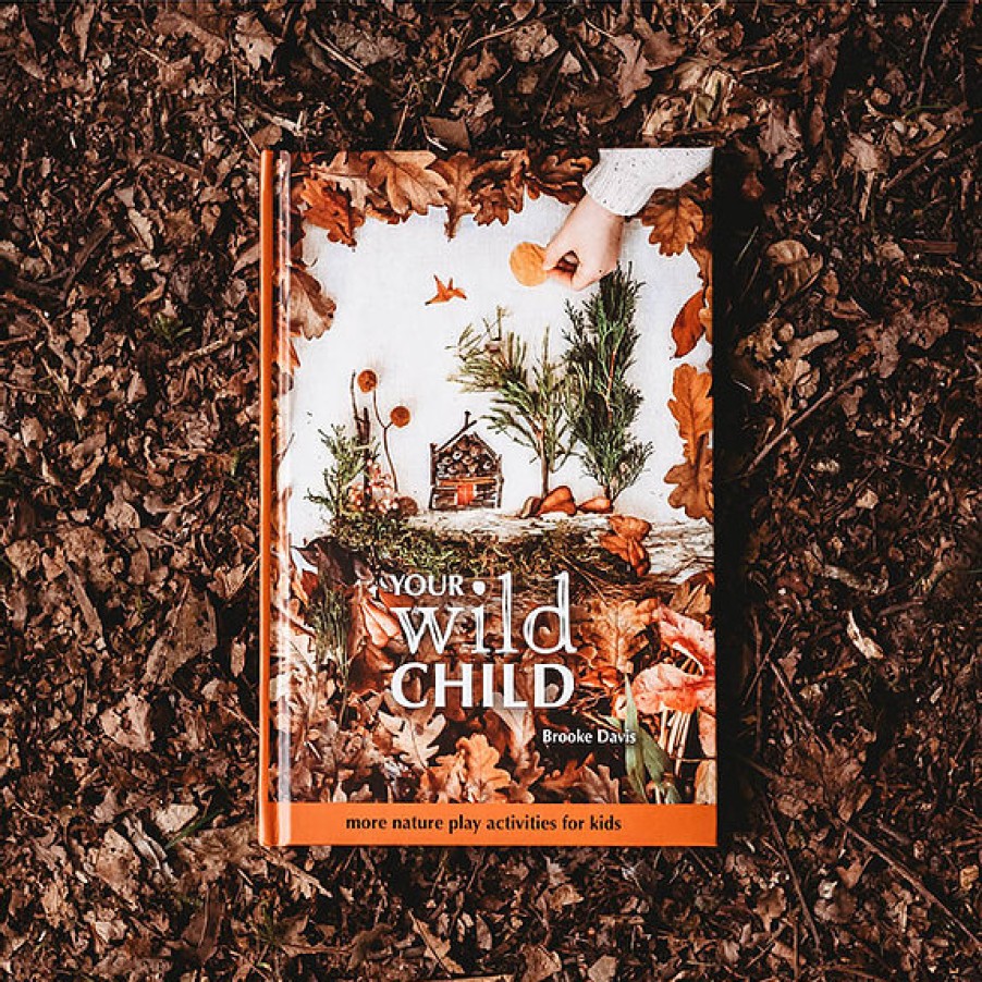 Nature Play | Your Wild Nature Play Your Wild Child