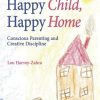 Picture Books | Floris Picture Books Happy Child, Happy Home: Conscious Parenting And Creative Discipline