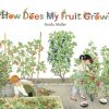 Picture Books | Floris Picture Books How Does My Fruit Grow?