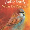 Picture Books | Floris Picture Books Hello Birds What Do You Say?